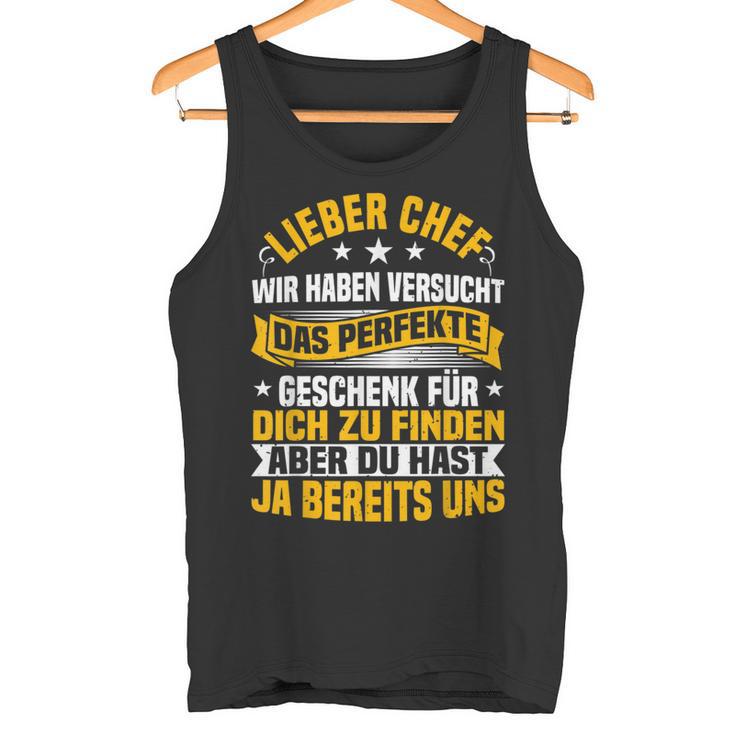 Chef Wir Habenersucht Das Perfekte Geschenk Zu Finden Tank Top