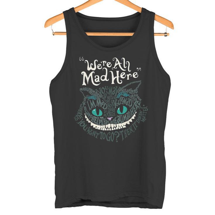 Cheshire Alice Cat Wir Sind Alleerrückt Hier Wunderland Tank Top