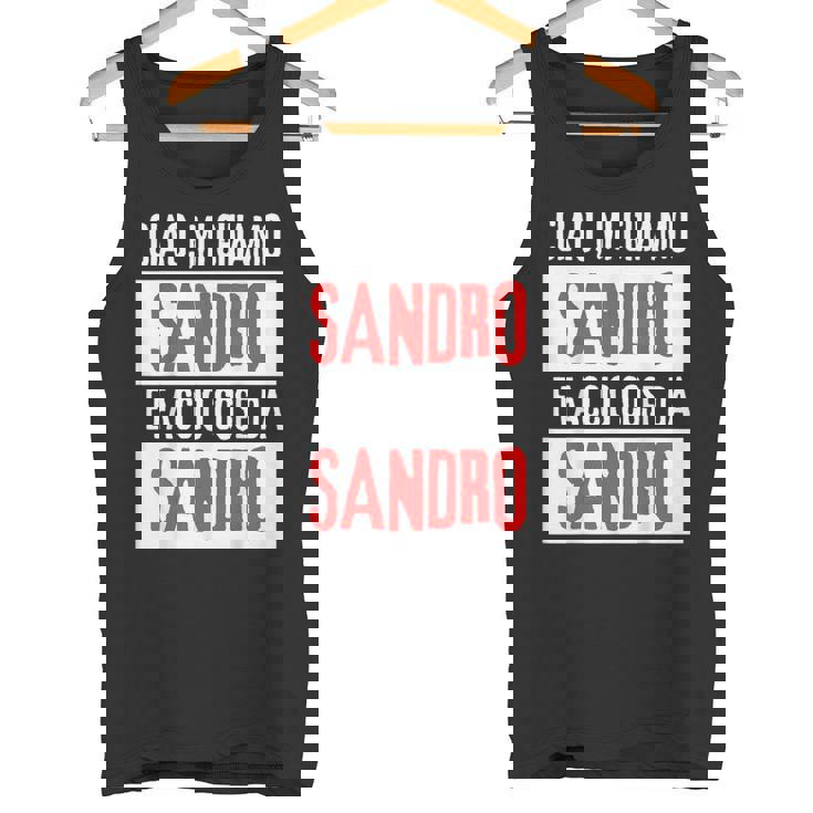 Ciao Sono Sandro Faccio Cose Da Sandro Personalizzato Canotta