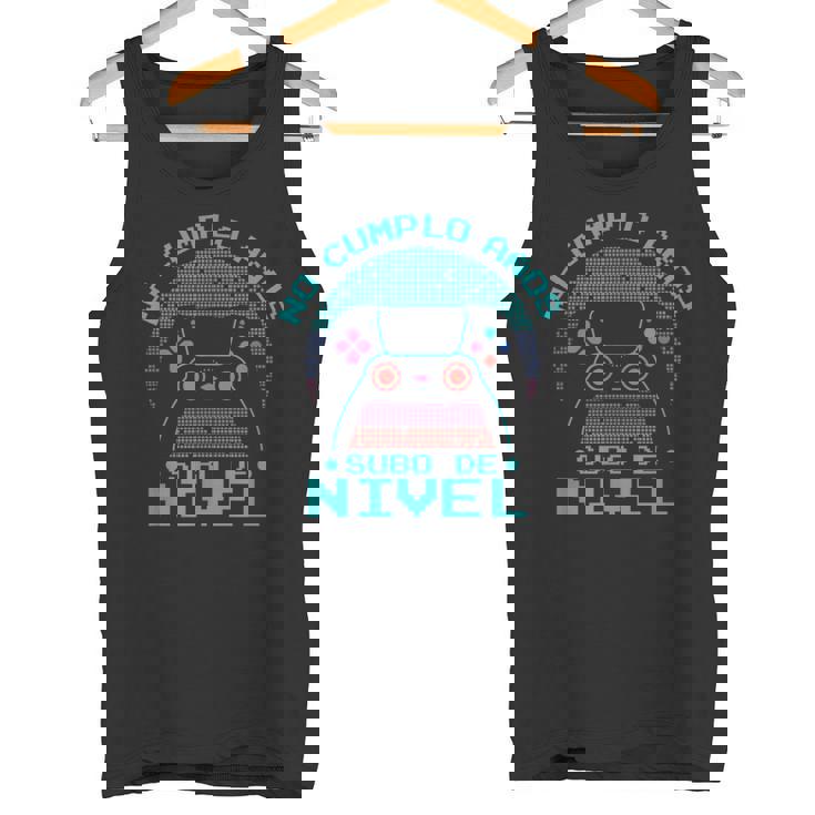 Cumpleaños Años Cumpleañero No Cumplo Aos Subo De Nivel Camiseta sin mangas