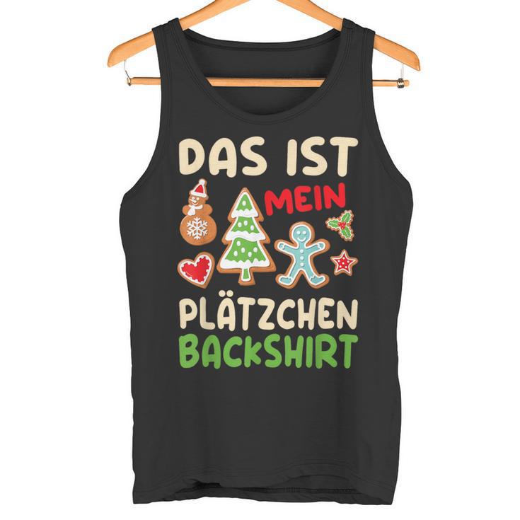 Das Ist Mein Plätzchen Das Ist Mein Plätzchen German Tank Top