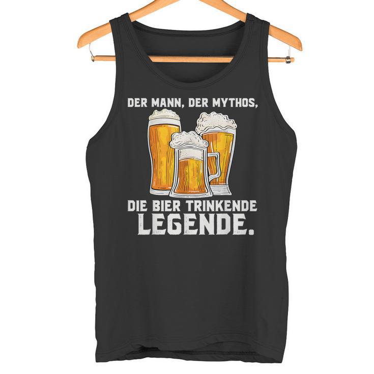 Der Mann Der Mythos Die Bier Trinkende Legende Tank Top