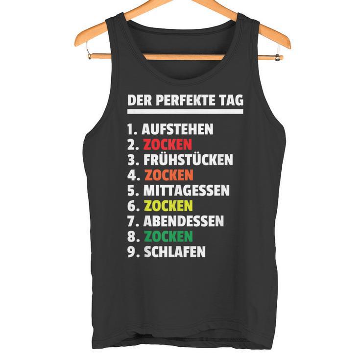 Der Perfekte Tag Zockenideospieler Gamer Gamer Tank Top