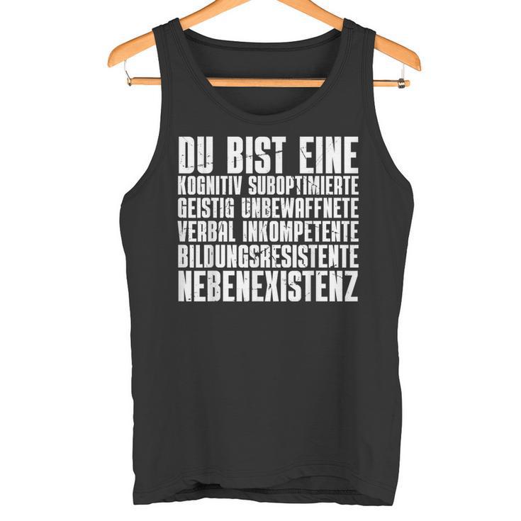 Du Nebenexistenz Buseidigungen Ich Hasse Menschen Tank Top