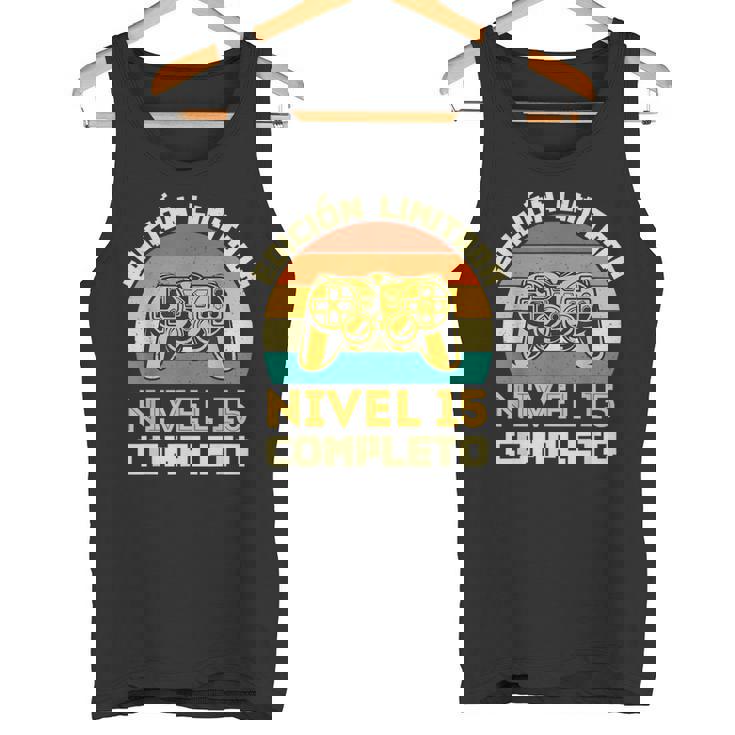 Edición Limitada Nivel 15 Completo Gamer Cumpleaños 15 Años Camiseta sin mangas