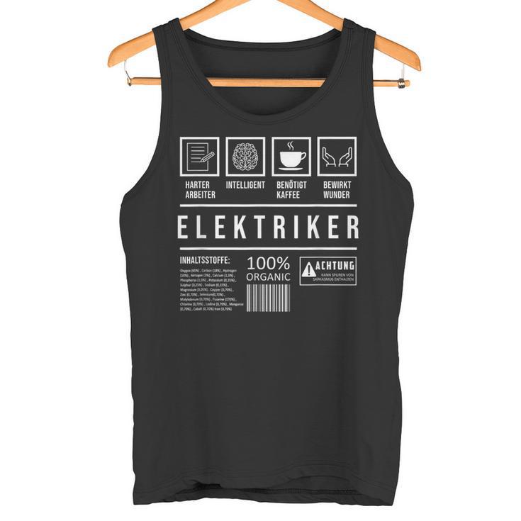 Electricians Saying Electronics Electrics Tank Top