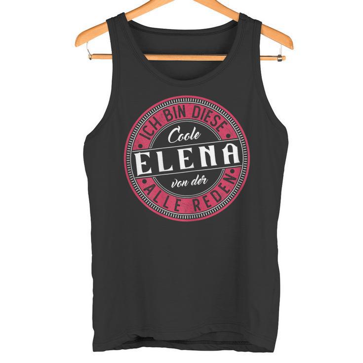 Elena Ich Bin Diese Coole Elena Tank Top