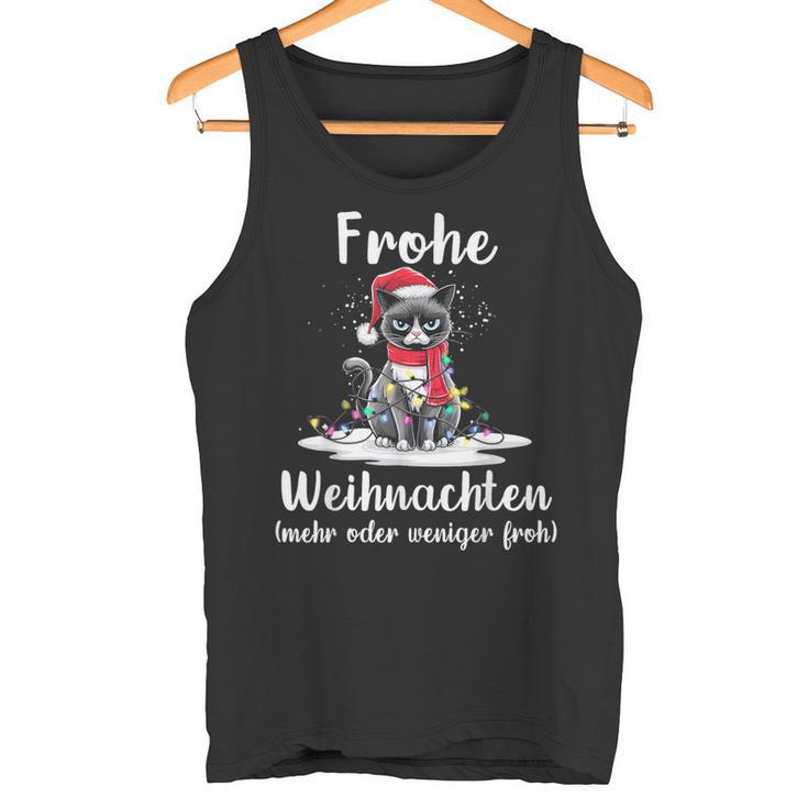 Frohe Weihnachten Grimmige Katzen Mehr Oder Weniger Froh Tank Top