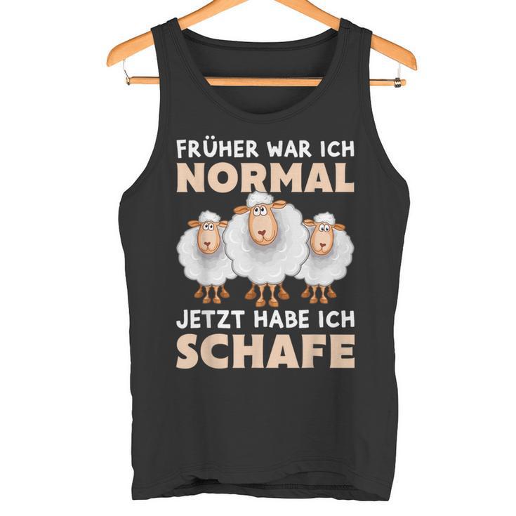 'Früher War Ich Norme Jetzt Habe Ich Schafe Bauer Schäfer Tank Top