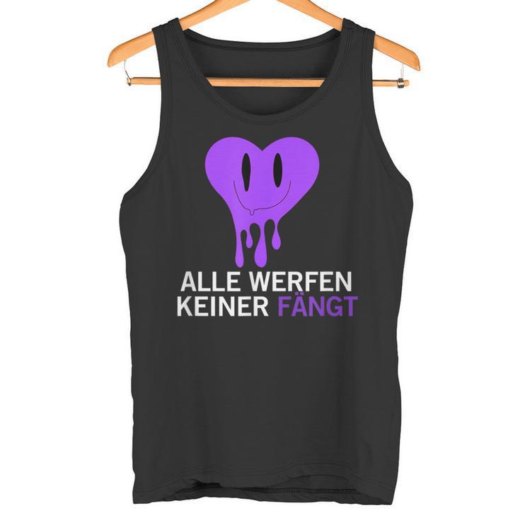 Alle Werfen Keiner Fängt Rave Techno Party Parts Tank Top