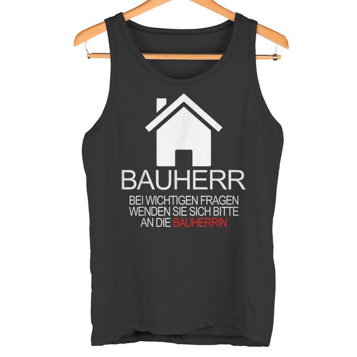 Builder Saying For Topping Out Festival Tank Top