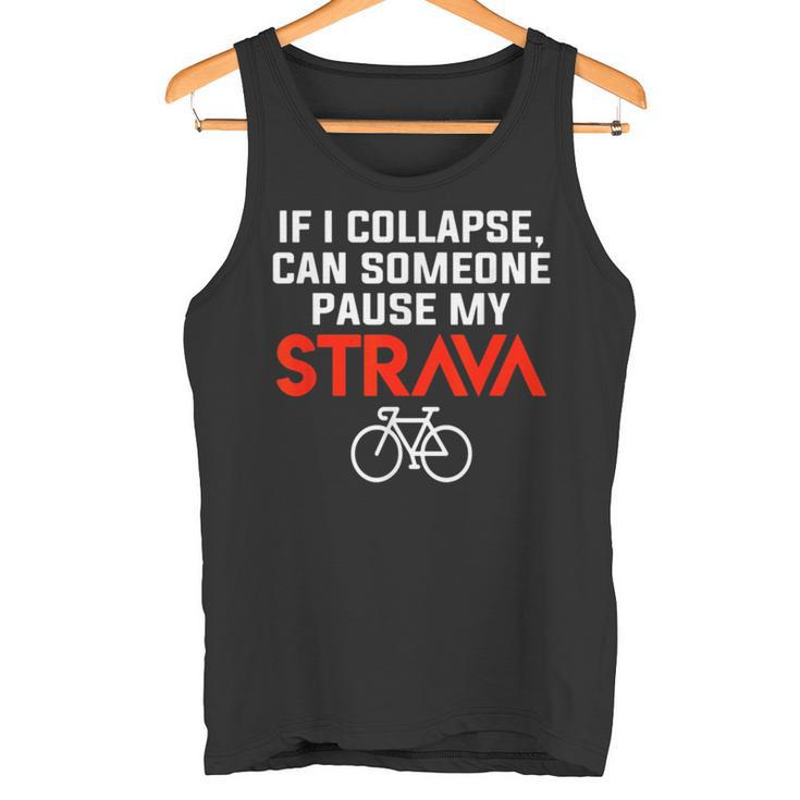 Cycling Break My Strava Tank Top