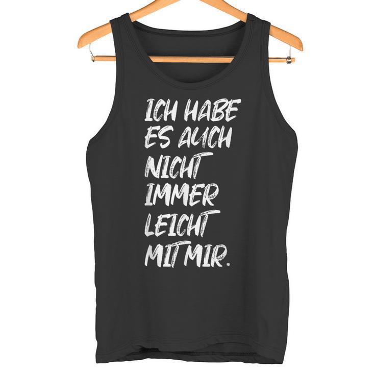 Quote Ironie Nicht Leicht Mir Mir Selber Tank Top