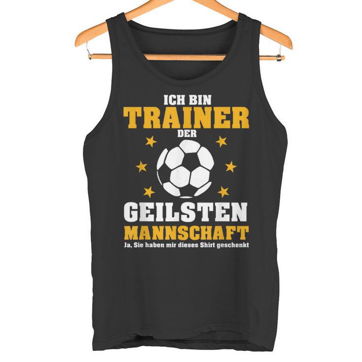 Geile Team Trainer Football Coach Tank Top