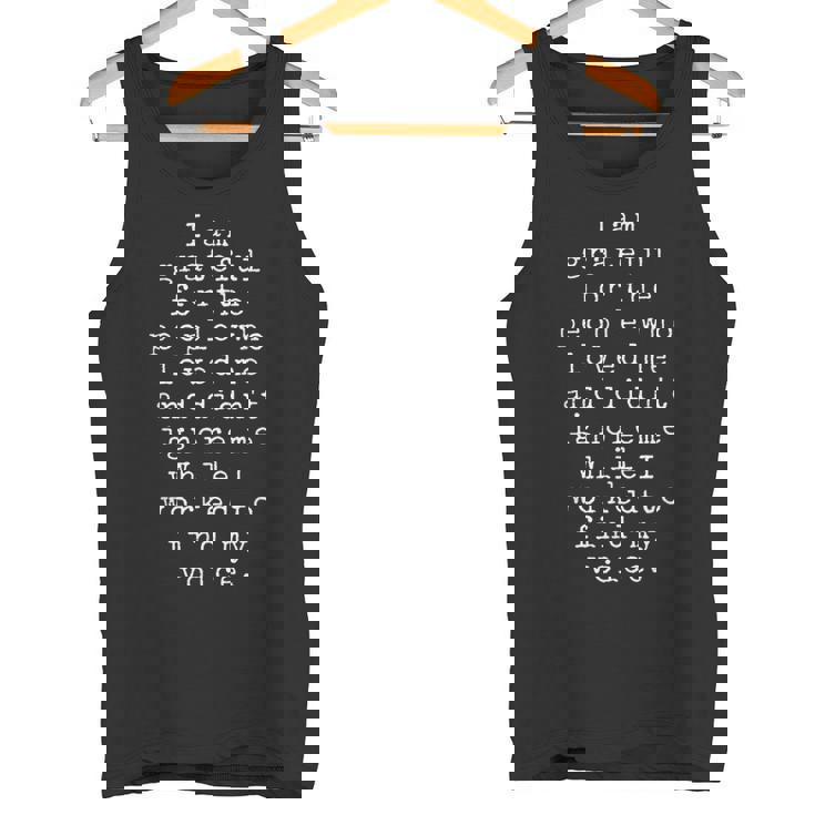 I Am Grateful For The People Who Loved Me And Didn't Ignore Tank Top