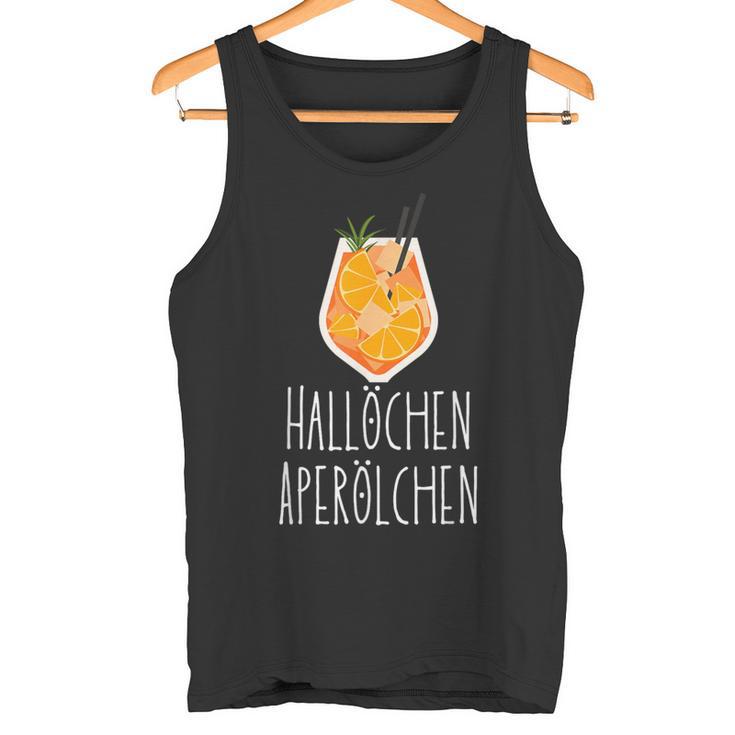 Hallöchen Aperölchen Holy Aperollin Spritz Aperoly Aperoli Tank Top