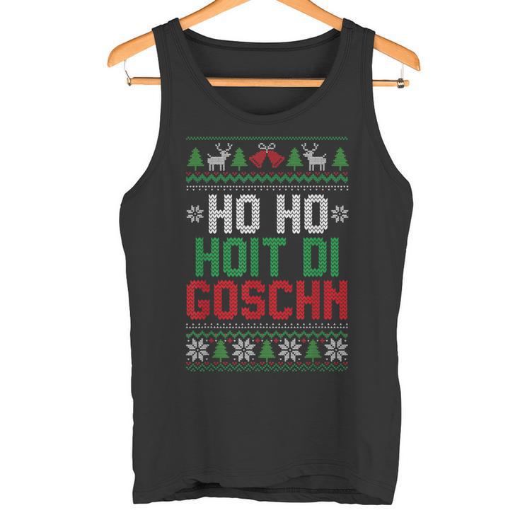 Ho Ho Hoit Di Goschn Ugly Xmas Ugly Christmas Tank Top