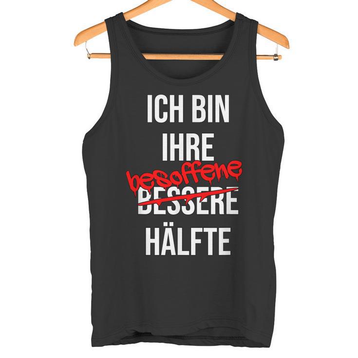 Ich Bin Ihr Besopen Half Tank Top