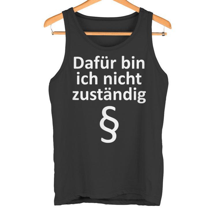 Ich Bin Ich Nicht Competent German Text Tank Top