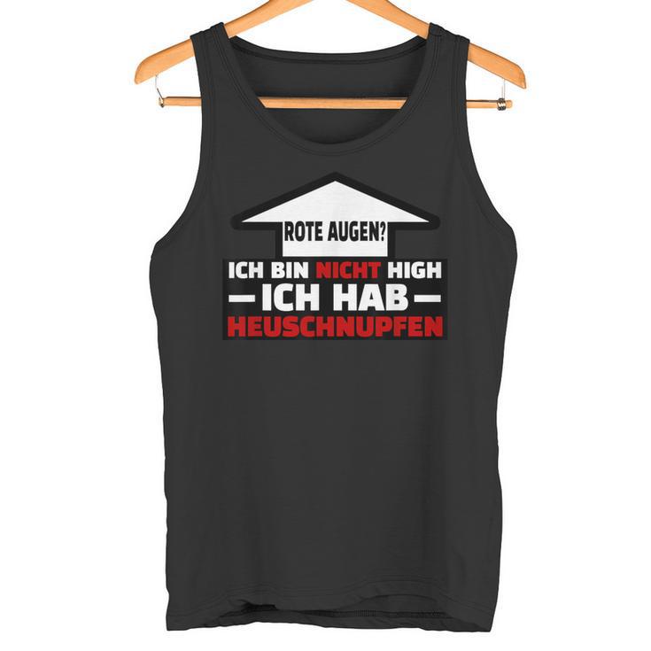 Ich Hab Heuschnupfen Red Eyes Meme Tank Top