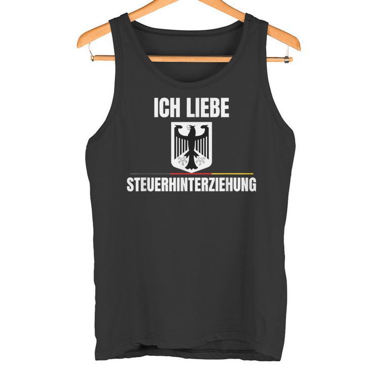 Ich Liebe Steuerhinterziehung Tank Top