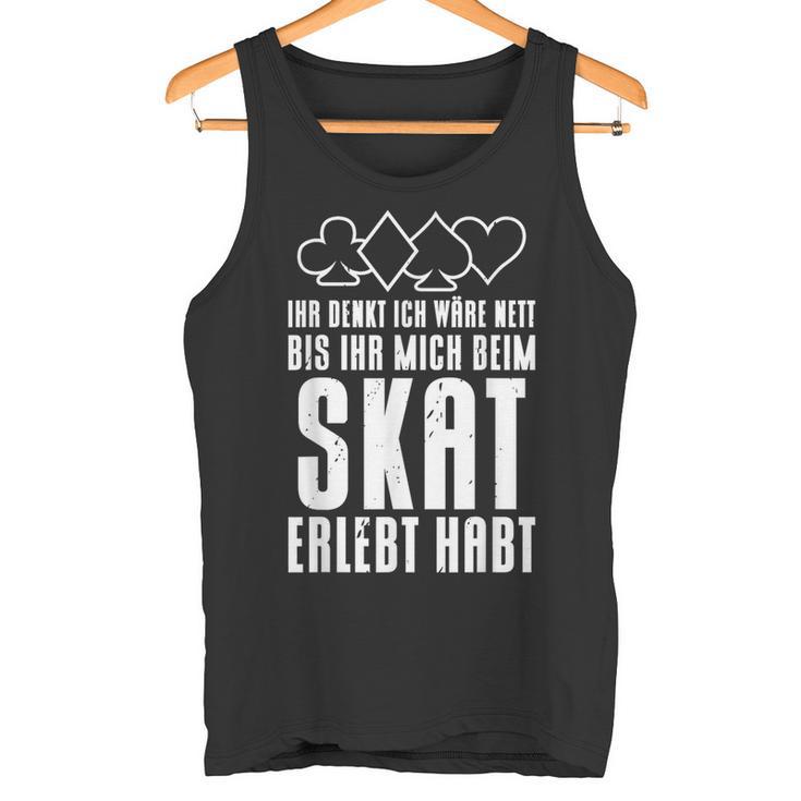 Ihr Denkt Ich Wäre Nett Skatspieler I Tank Top