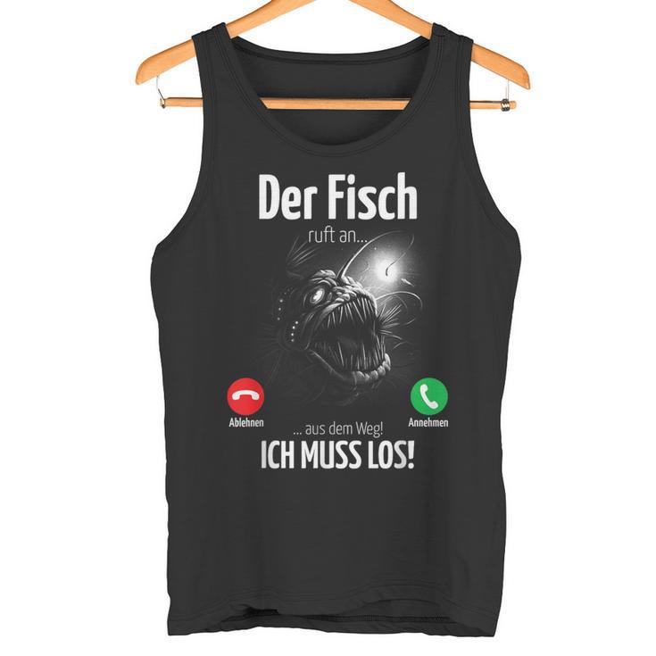 Ingenious Der Fisch Call An Ich Muss Fishing Outfit For Anglers Tank Top