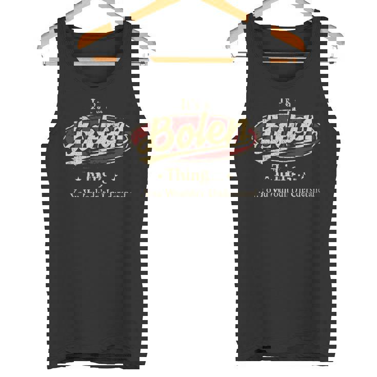 It's A Bolen Thing You Wouldn't Understand Tank Top