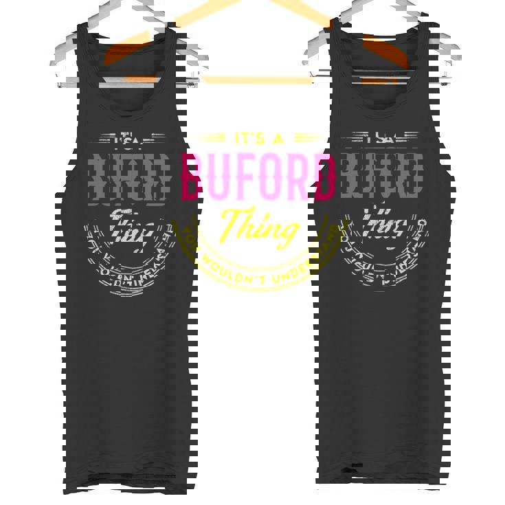 It's A Buford Thing You Wouldn't Understand Personalized Name  With Name Printed Buford 2 Tank Top