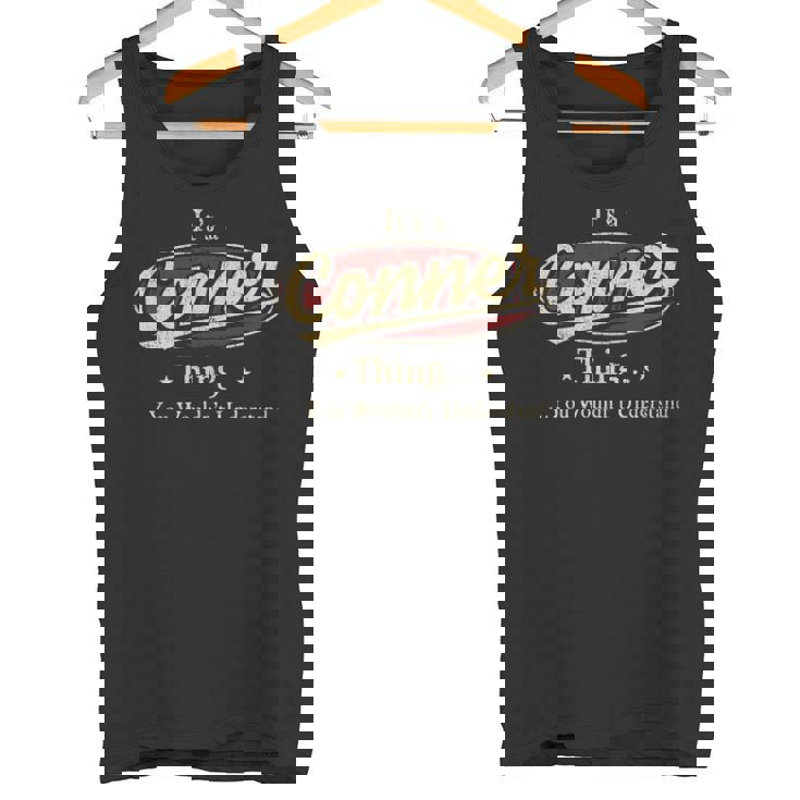 It's A Conner Thing You Wouldn't Understand Tank Top