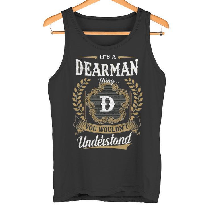 It's A Dearman Thing You Wouldn't Understand Personalized Last Name Dearman Family Crest Coat Of Arm Tank Top