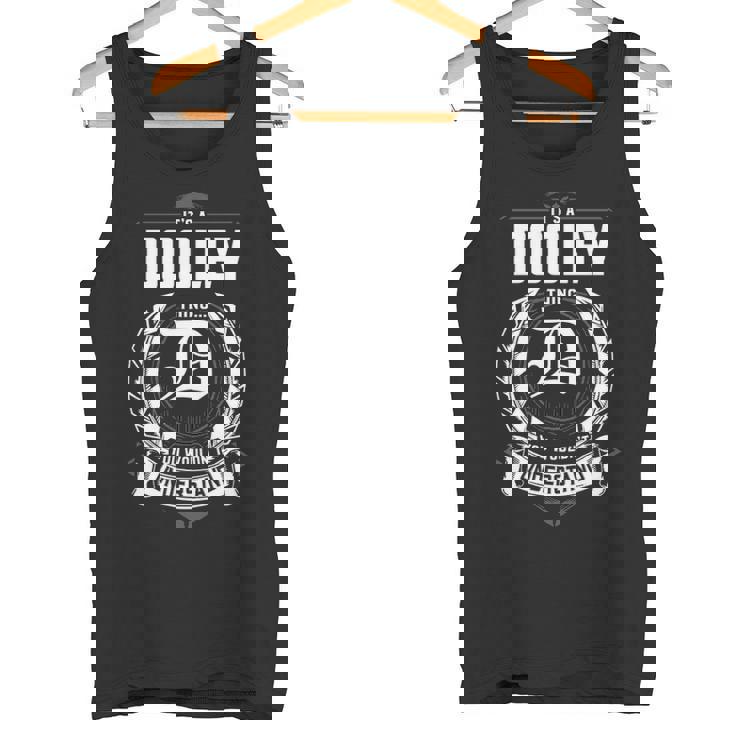It's A Dooley Thing You Wouldn't Understand Personalized Last Name For Dooley Tank Top