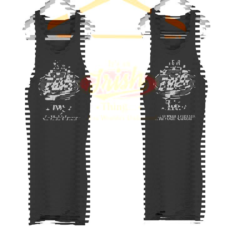 It's A Irish Thing You Wouldn't Understand Tank Top