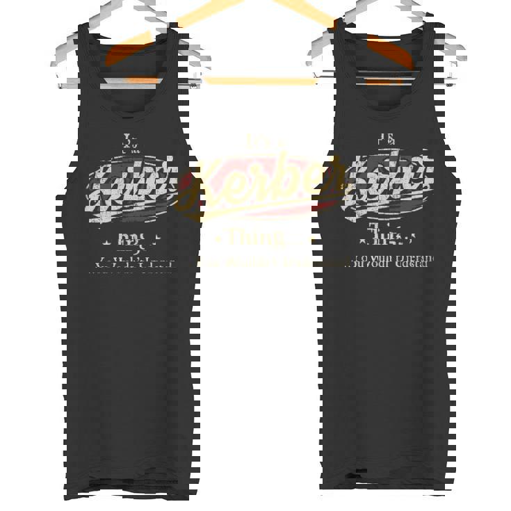 It's A Kerber Thing You Wouldn't Understand Tank Top