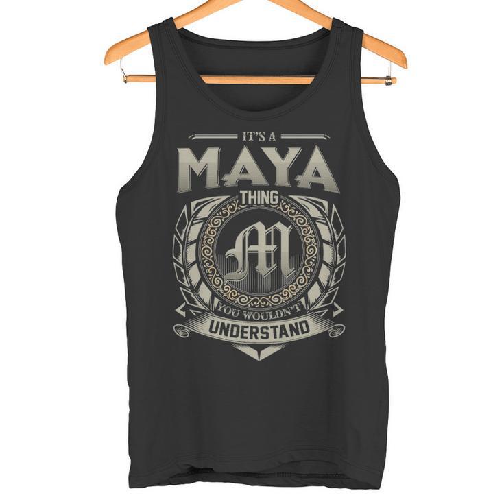 its-maya-thing-wouldnt-