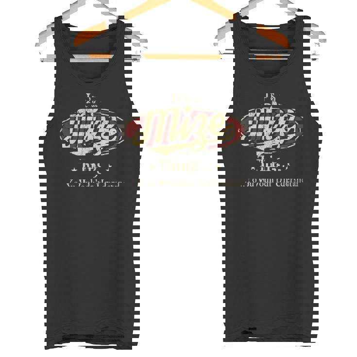 It's A Mize Thing You Wouldn't Understand Tank Top