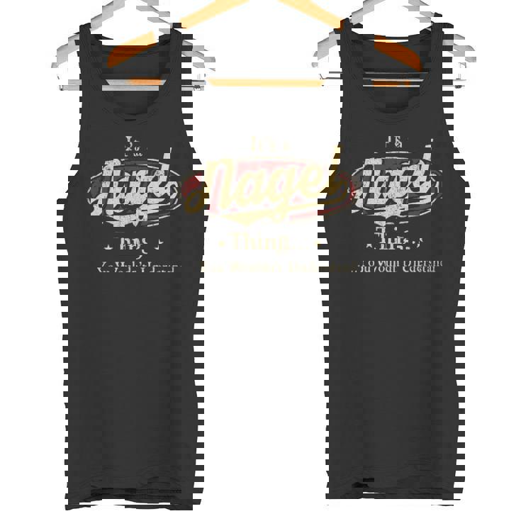 It's A Nagel Thing You Wouldn't Understand Tank Top