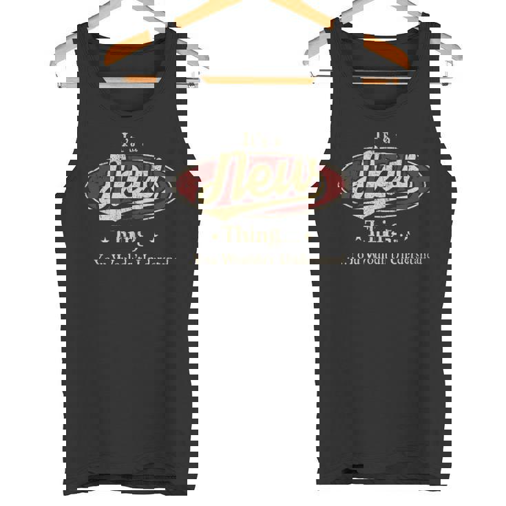 It's A New Thing You Wouldn't Understand Tank Top