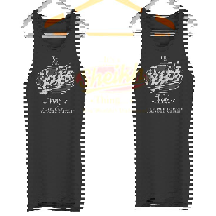 It's A Sheikh Thing You Wouldn't Understand Tank Top