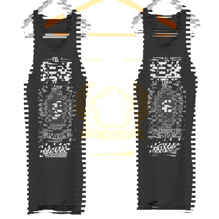 It's A Silas Thing You Wouldn't Understand Personalized Last Name Silas Family Crest Coat Of Arm Tank Top