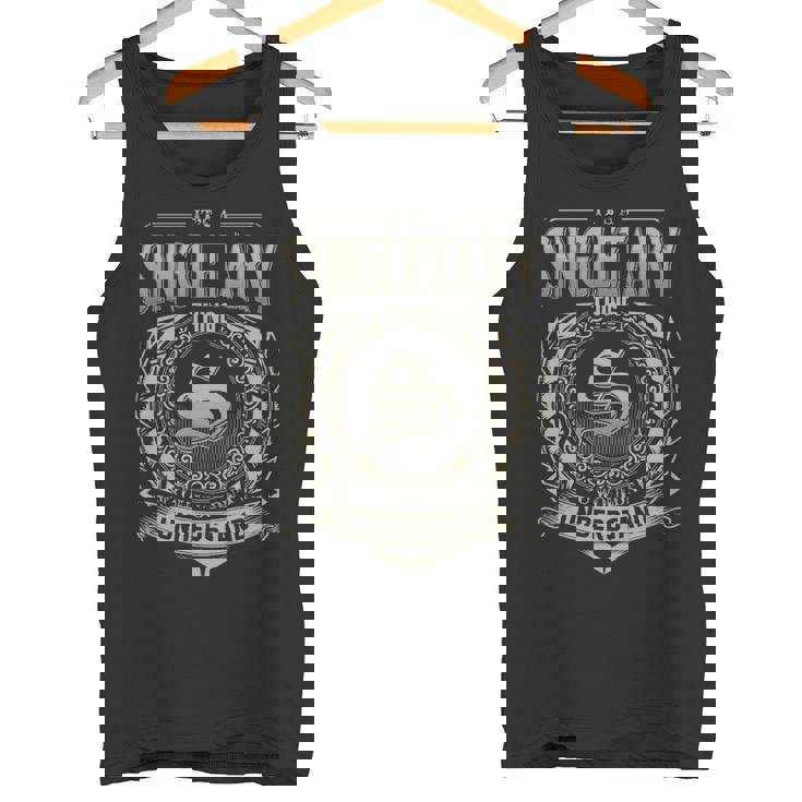 It's A Singletary Thing You Wouldn't Understand Tank Top