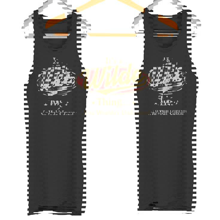 It's A Wilde Thing You Wouldn't Understand Tank Top