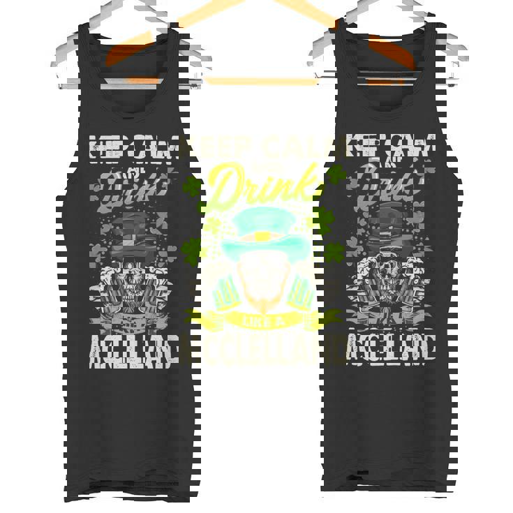 Keep Calm And Drink Like A Mcclelland Tank Top
