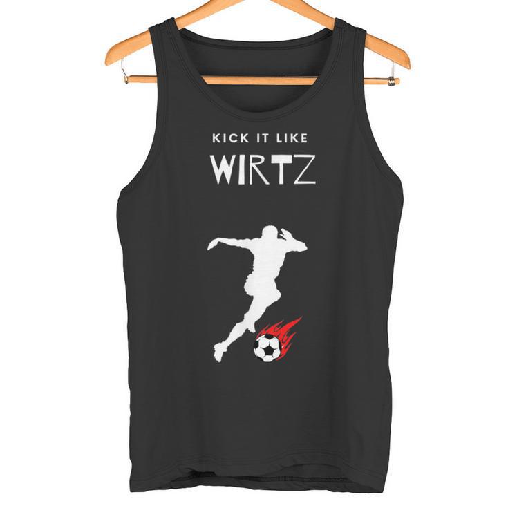 Kick It Like Wirtz Tank Top