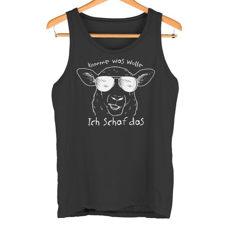 Komme Was Wolle Ich Schaf Das Optimism Postitiv Sheep Fun Tank Top