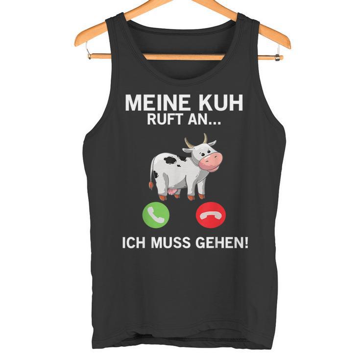 Kuh Ruft An Ich Muss Gehen Tank Top