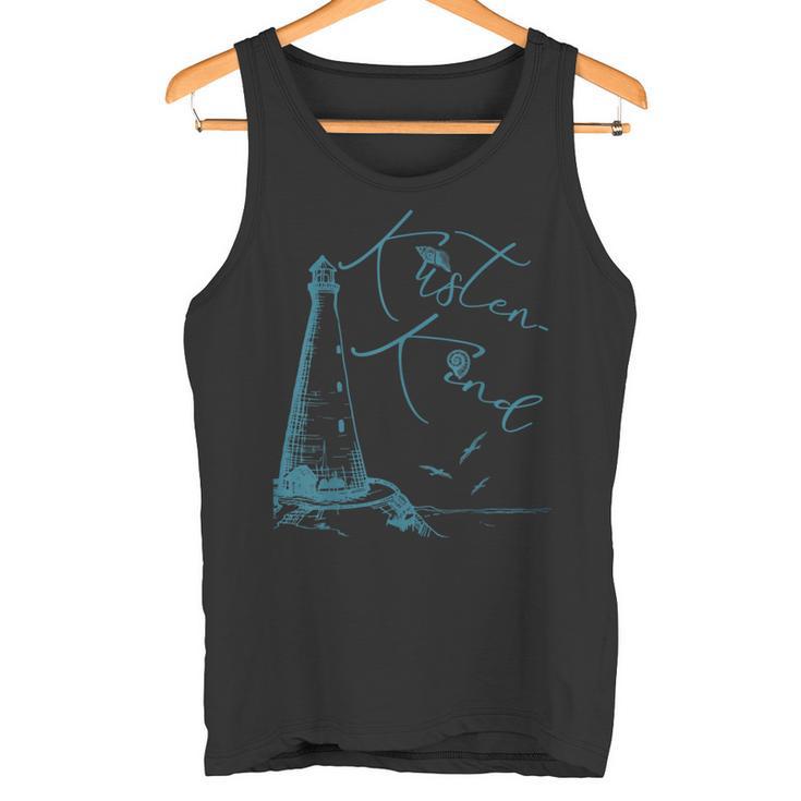 Küstenkind Nordsee Ostsee Meer Liebe Heimatliebe Leuchtturm Tank Top