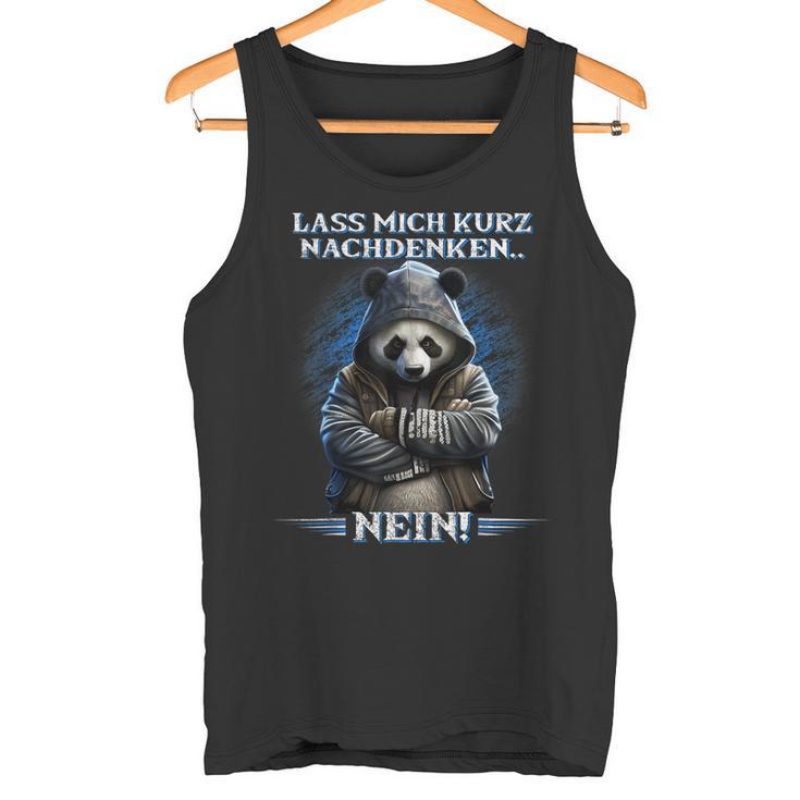 Lass Mich Nachdenk Lass Mich Kurzdenken German Langu Tank Top