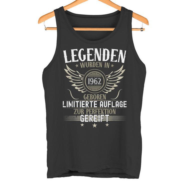 Legends Wurden In 1962 Geboren 60Th Birthday Tank Top