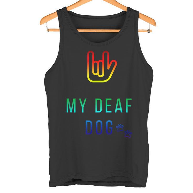 I Love My Deaf Dog ASL Sign Language HOH Puppy Owner Tank Top - Monsterry